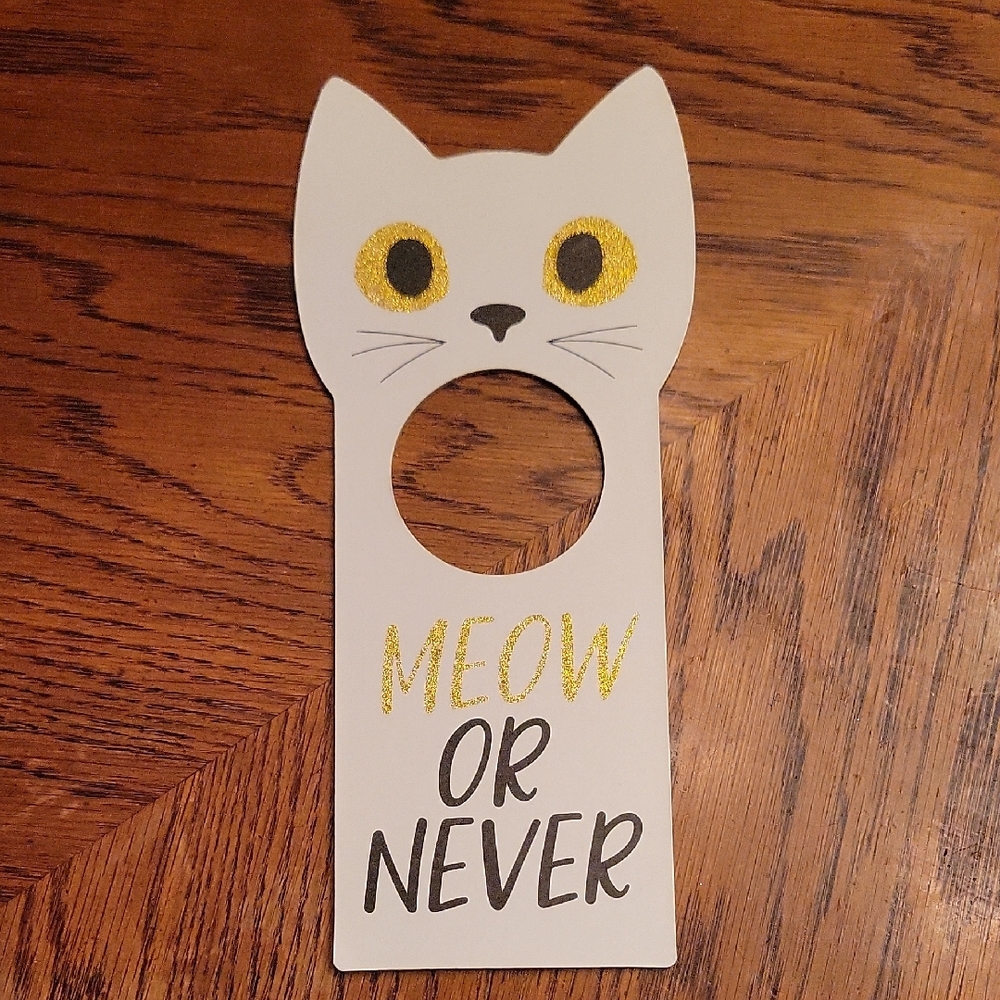 NEW "Meow Or Never" Cat Door Hanger - White and Gold